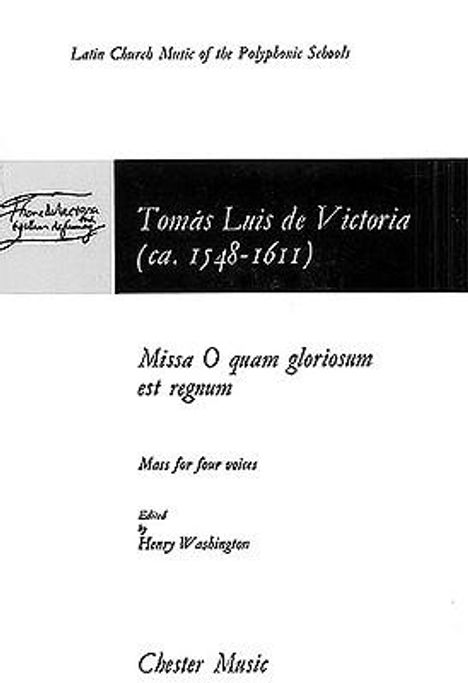Tomas Luis de Victoria: Missa O Quam Gloriosum Est Regnum, Noten