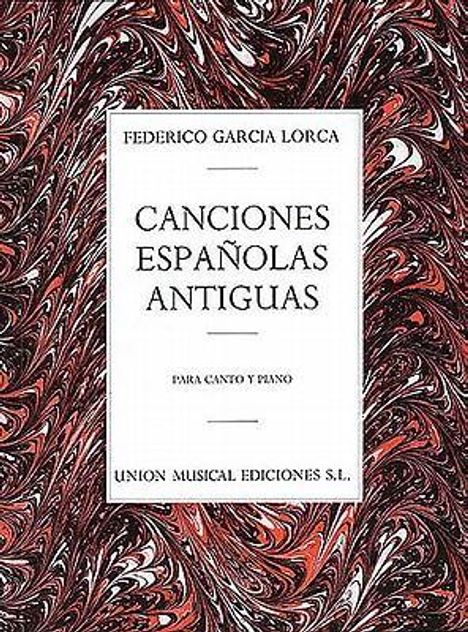 Garcia: Garcia Lorca Canciones Espanolas Antiguas Vce/Pf, Noten