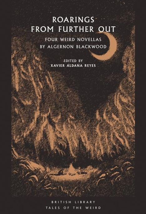 Algernon Blackwood: Roarings from Further Out, Buch