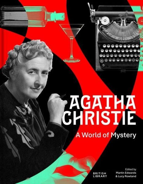 „AGATHA CHRISTIE: A World of Mystery“. Ein Collage-Stil Cover mit Schreibmaschine, Flasche, Martini und einer Frau.