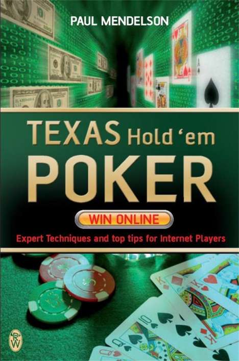 Paul Mendelson: Texas Hold'em Poker: Win Online, Buch