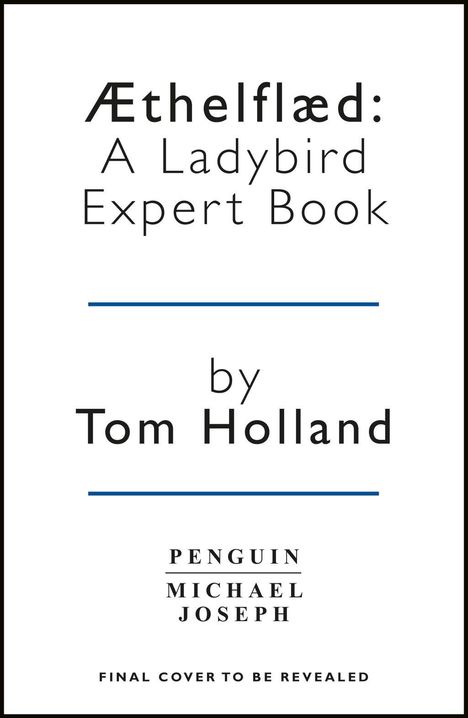 Tom Holland: Æthelflæd: A Ladybird Expert Book, Buch