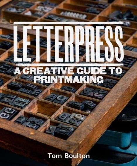 Ton Boulton: Letterpress, Buch
