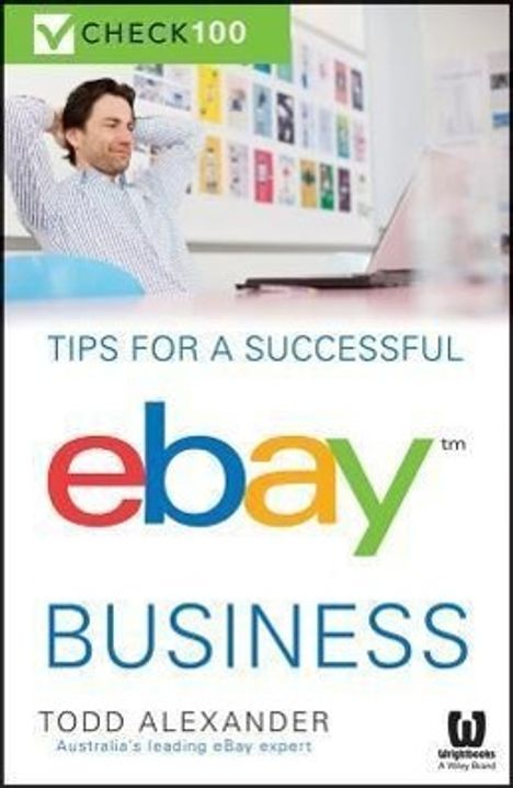 Todd Alexander: Tips for a Successful Ebay Business, Buch