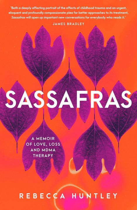 Rebecca Huntley: Sassafras, Buch