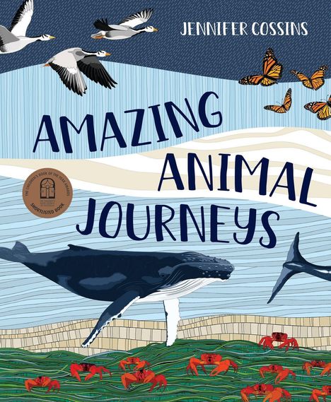 Jennifer Cossins: Amazing Animal Journeys, Buch