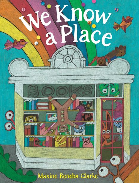 Maxine Beneba Clarke: Beneba Clarke, M: We Know a Place, Buch