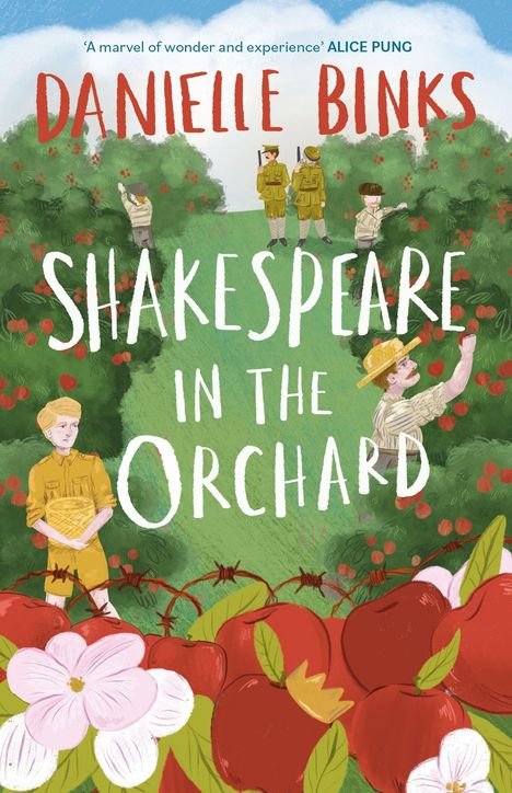„A marvel of wonder and experience“ — Alice Pung. Danielle Binks. Shakespeare in the Orchard. Illustration: Personen im Obstgarten.