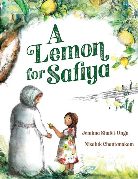 Jemima Shafei-Ongu: A Lemon for Safiya, Buch