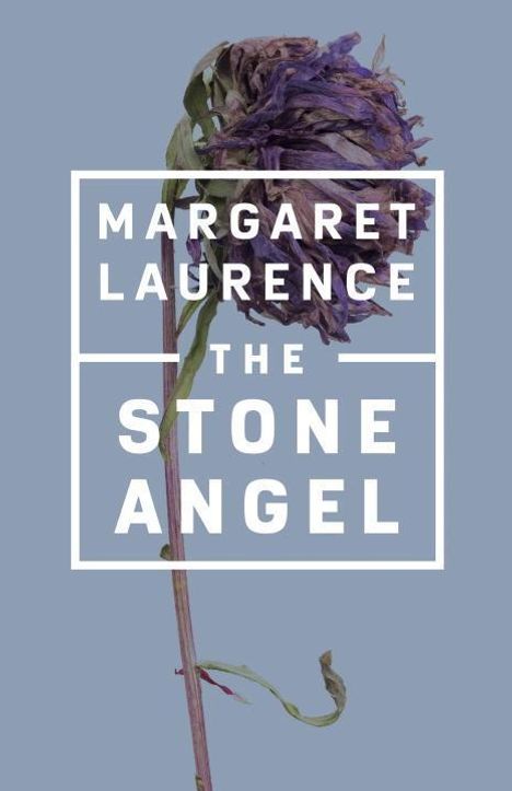 Margaret Laurence: The Stone Angel, Buch
