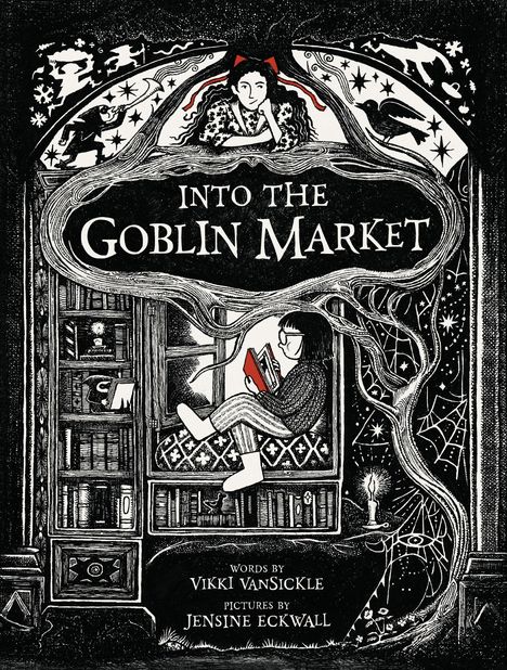 Vikki Vansickle: Into the Goblin Market, Buch