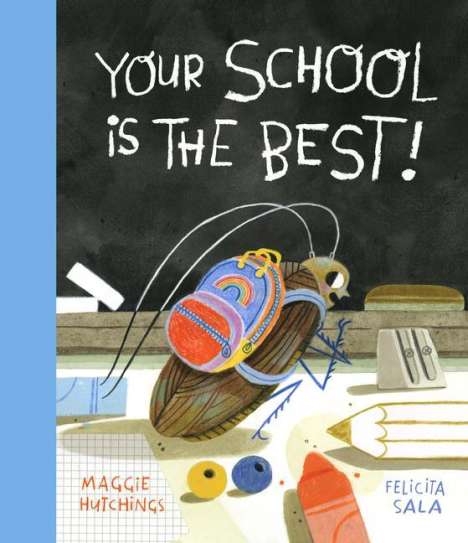 Maggie Hutchings: Your School Is the Best!, Buch