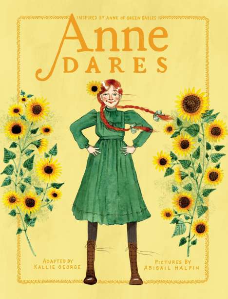 Kallie George: Anne Dares: Inspired by Anne of Green Gables, Buch