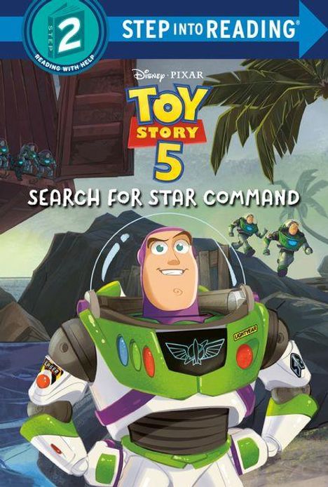 „Step into Reading“ oben, „Toy Story 5: Search for Star Command“. Illustration von Buzz Lightyear in Abenteuerumgebung.