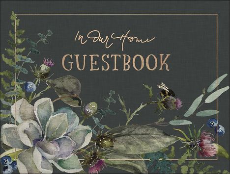 "In Our Home GUESTBOOK" in eleganter Schrift auf dunklem Hintergrund, umgeben von floralen Illustrationen und einer Biene.