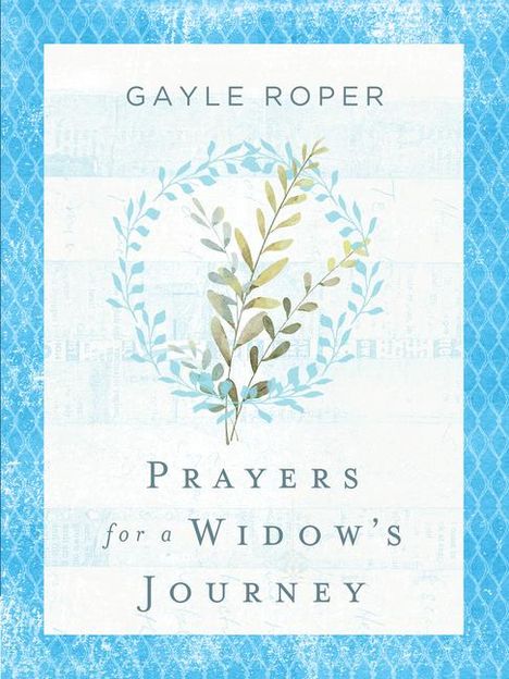 Gayle Roper: Prayers for a Widow's Journey, Buch