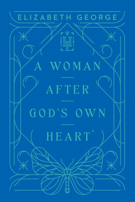 Elizabeth George: A Woman After God's Own Heart, Buch