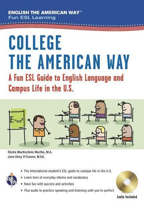 Titel: "College the American Way" – Ein humorvoller ESL-Leitfaden über Sprache und Campusleben in den USA. Illustration: Ein Lehrer und Schüler im Klassenzimmer.