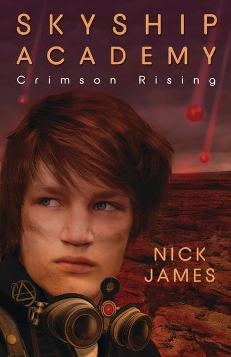 Nick James: Skyship Academy: Crimson Rising, Buch