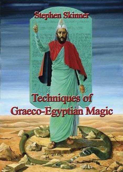 Stephen Skinner: Techniques of Graeco-Egyptian Magic, Buch