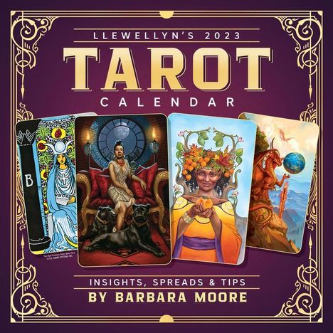 Barbara Moore: Llewellyn's 2023 Tarot Calendar: Insights, Spreads, and Tips, Kalender