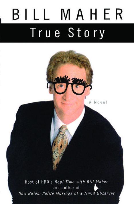 Bill Maher: True Story, Buch