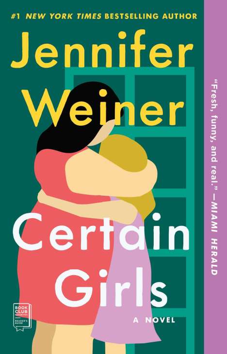 Jennifer Weiner: Certain Girls, Buch