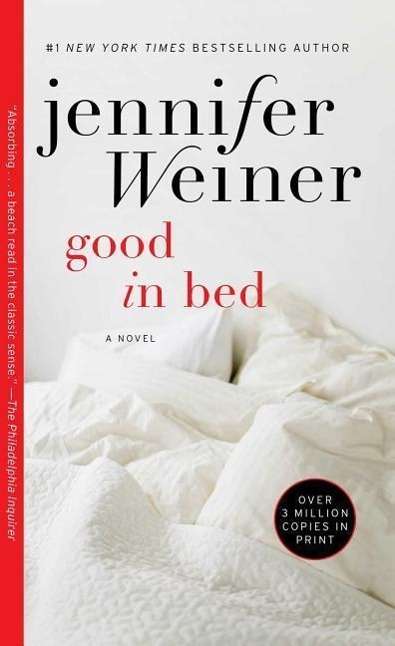 Jennifer Weiner: Good In Bed, Buch