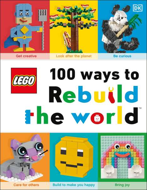 Helen Murray: Lego 100 Ways To Rebuild The W, Buch