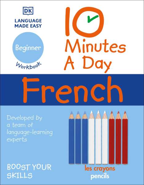 Dk: 10 Minutes A Day French Beginn, Buch