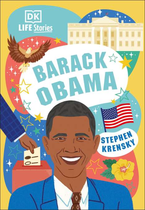 Stephen Krensky: DK Life Stories Barack Obama, Buch