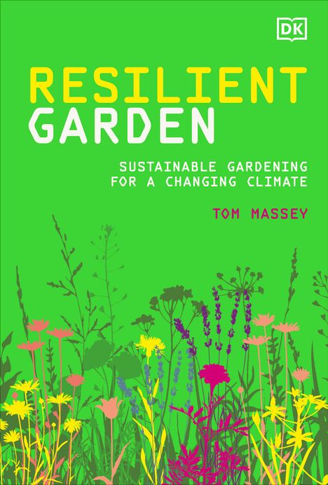 Tom Massey: Resilient Garden, Buch