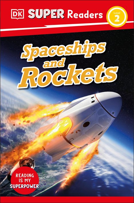 Dk: DK Super Readers Level 2 Spaceships and Rockets, Buch