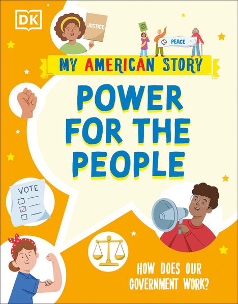 Dk: Power for the People: How Does Our Government Work?, Buch