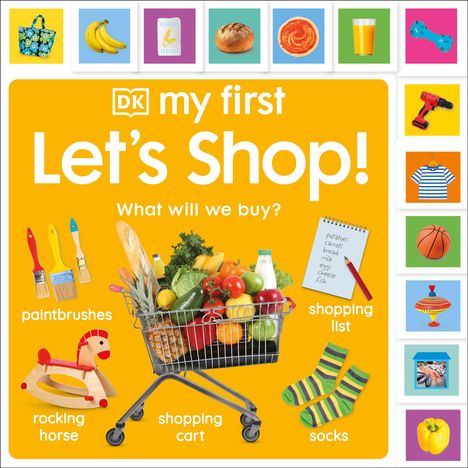 Dk: My First Let's Shop! What Shall We Buy?, Buch