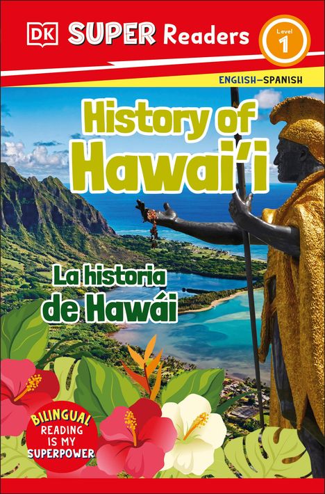 Dk: DK Super Readers Level 1 Bilingual History of Hawai'i - La Historia de Hawái, Buch