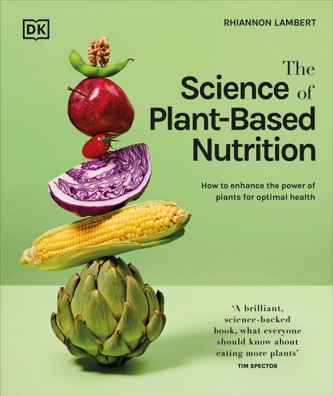 Rhiannon Lambert: The Science of Plant-Based Nutrition, Buch