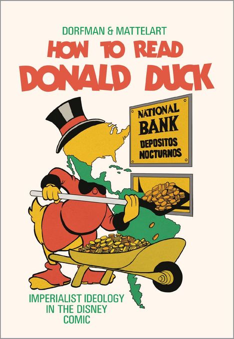 Ariel Dorfman: How to Read Donald Duck, Buch