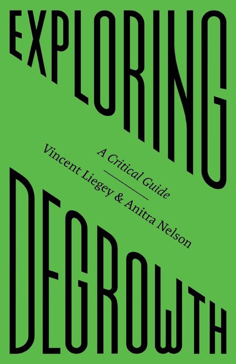 Anitra Nelson: Exploring Degrowth, Buch
