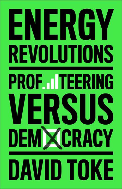 David Toke: Energy Revolutions, Buch