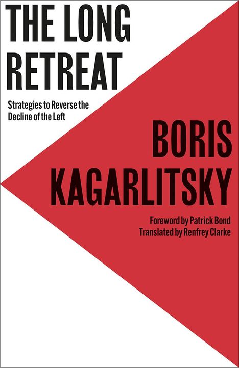 Boris Kagarlitsky: The Long Retreat, Buch