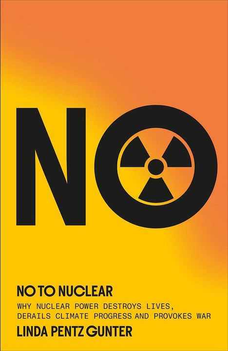 Linda Pentz Gunter: No to Nuclear, Buch