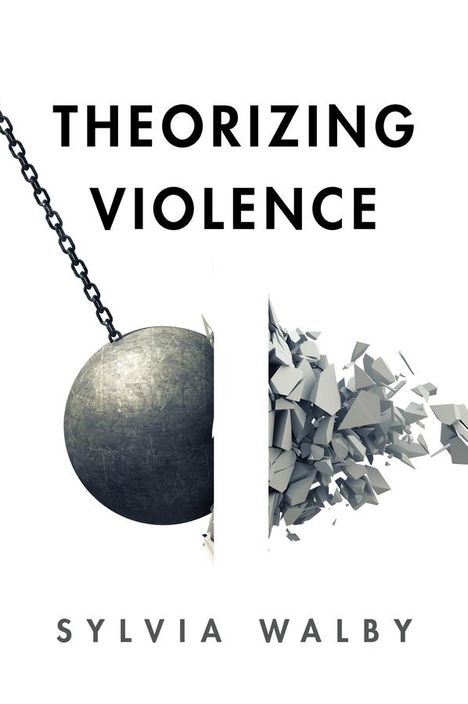 Walby: Theorizing Violence, Buch