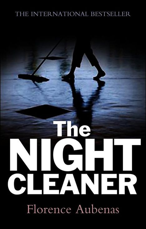 Florence Aubenas: The Night Cleaner, Buch