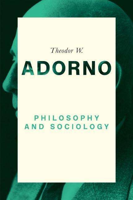 Theodor W. Adorno (1903-1969): Philosophy and Sociology: 1960, Buch