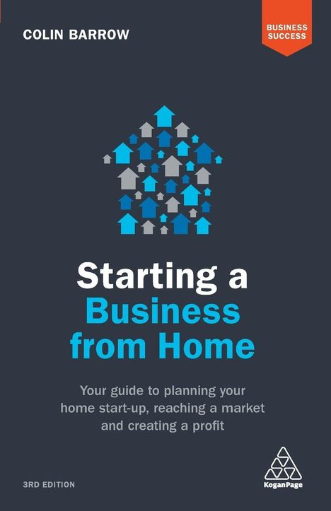 Colin Barrow: Starting a Business from Home, Buch