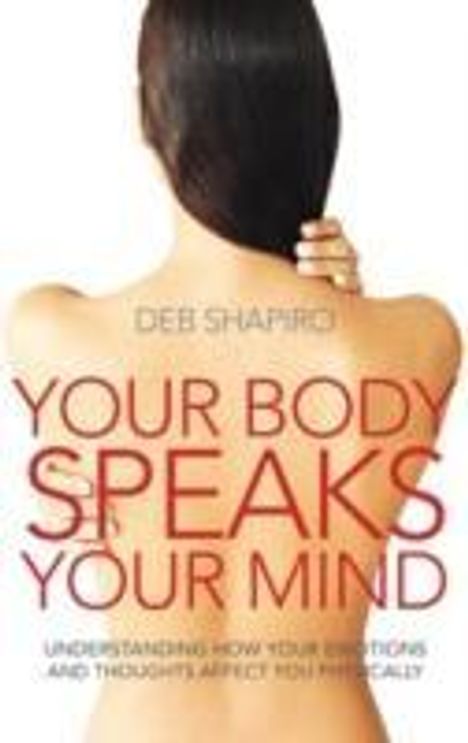 Deb Shapiro: Your Body Speaks Your Mind, Buch