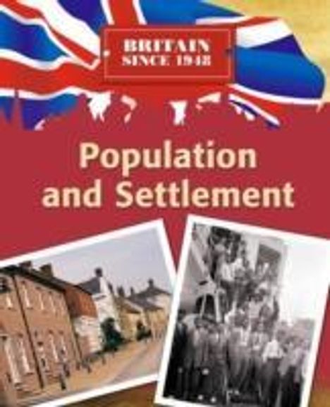 Peter Hepplewhite: Britain Since 1948: Population, Buch