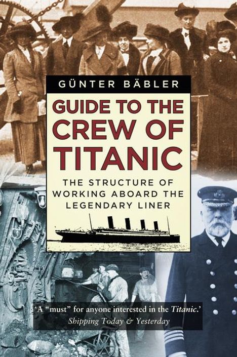 Günter Bäbler: Guide to the Crew of Titanic, Buch