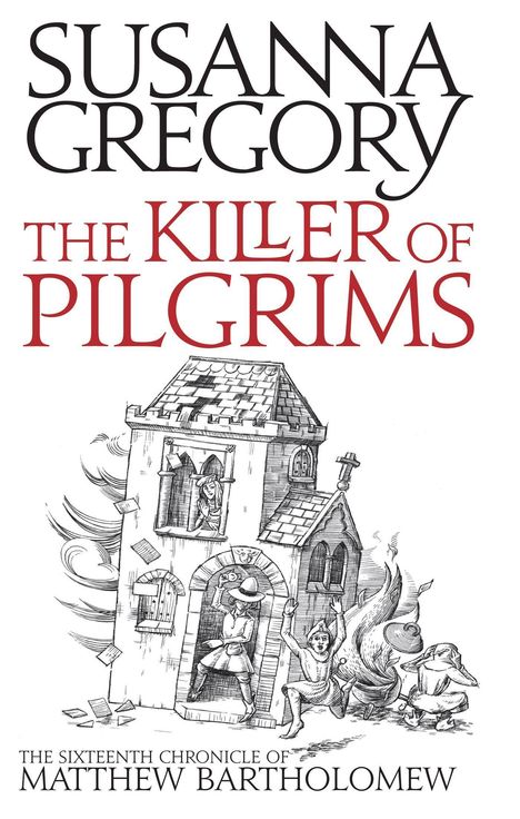 Susanna Gregory: The Killer Of Pilgrims, Buch